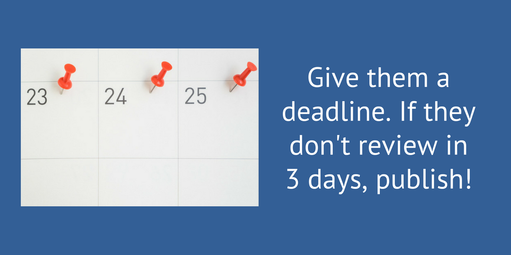 If they don't review by deadline, publish!