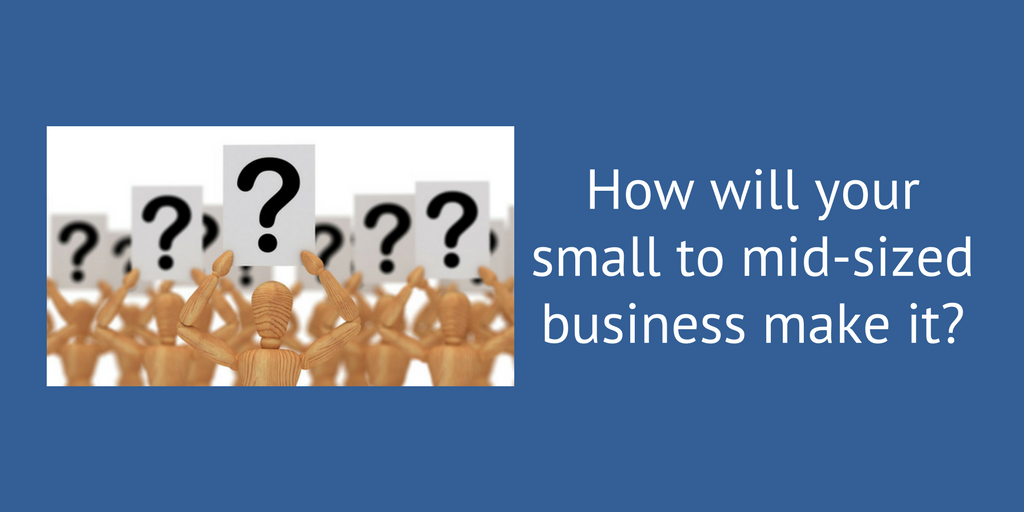 How will your small business make it?