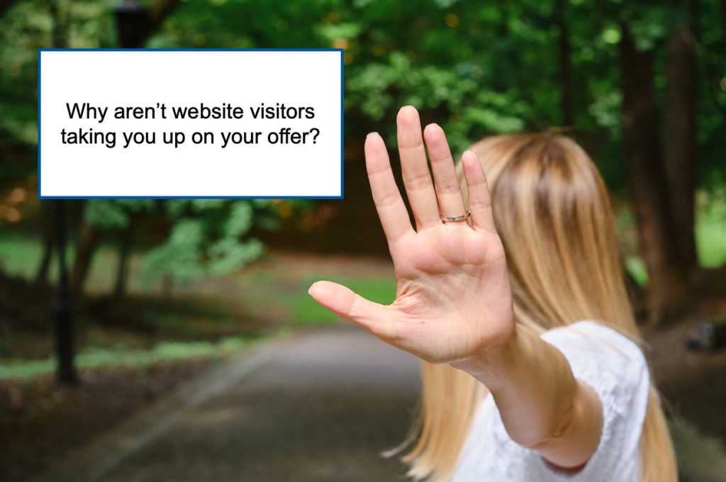 Why aren't visitors taking your offer?