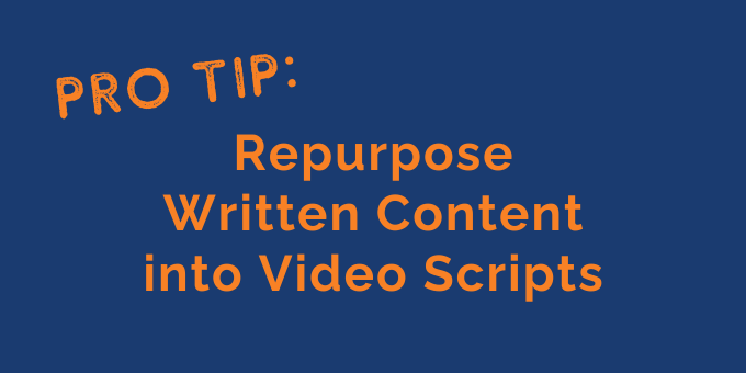 Repurpose written content into video scripts
